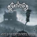 Mortician - House By The Cemetry/Mort (CD)