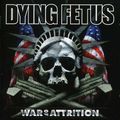 Dying Fetus - War Of Attrition (CD)