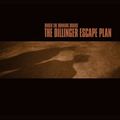 Dillinger Escape Plan - Under The Running Board (CD)