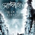 Suffocation - Close Of A Chapter-Live (CD)