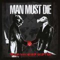 Man Must Die - Peace Was Never An Option (CD)