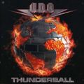 U.D.O. - Thunderball/Thundervision (CD)