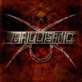 Ballistic - Ballistic (CD)
