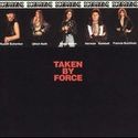 Taken By force