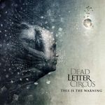Alternativa zilei: Dead Letter Circus