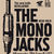 Concert The Mono Jacks in Club Booha din Cluj Napoca Concert The Mono Jacks in Club Booha din Cluj Napoca