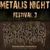 METALIS NIGHTS Festival III - Iasi METALIS NIGHTS Festival III - Iasi