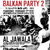 Balkan Party 2 cu trupa Al Jawala in Kulturhaus Bucuresti Balkan Party 2 cu trupa Al Jawala in Kulturhaus Bucuresti