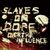 Spot video pentru noul album Slaves On Dope Spot video pentru noul album Slaves On Dope