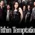 Within Temptation anunta noul label si un nou album Within Temptation anunta noul label si un nou album